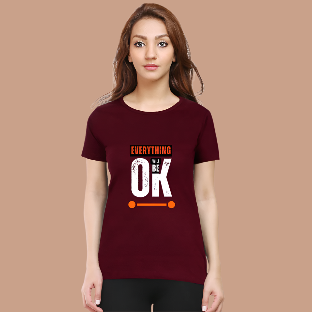 Everything Will Be Ok Casual Cotton Women T-Shirt