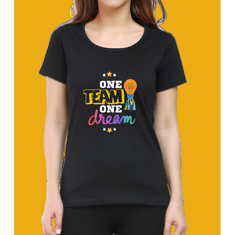 One Team One Dream Women Cotton Casual T-Shirt