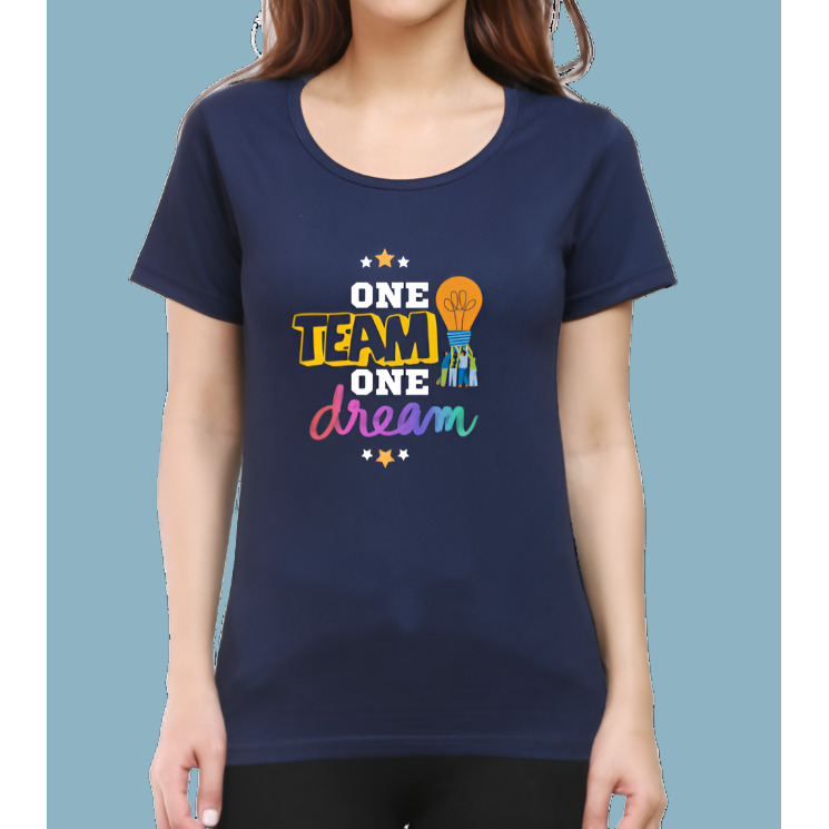 One Team One Dream Women Cotton Casual T-Shirt