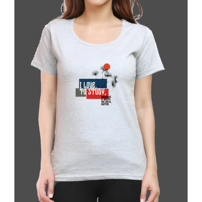 I Love To Study Cotton Casual Women T-Shirt