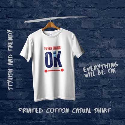 Everything Will Be Ok Casual Cotton Women T-Shirt